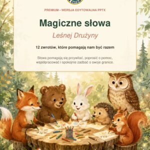 Magiczne słowa Leśnej Drużyny — emocje, relacje i granice | PDF + PPTX — okładka produktu