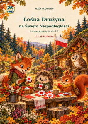 Leśna Drużyna na Święto Niepodległości — okładka ilustrowanego pakietu na 11 listopada dla klas 1–3